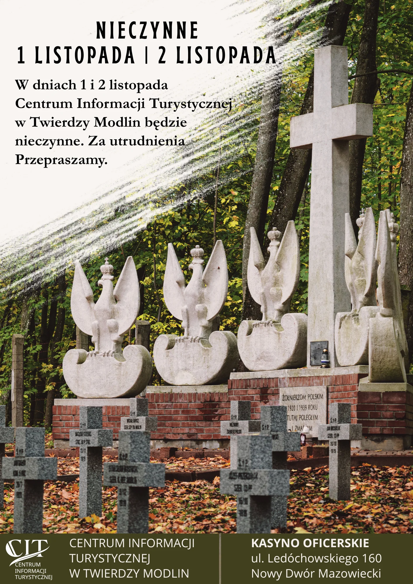 Grafika informacyjna o zamknięciu Centrum Informacji Turystycznej w Twierdzy Modlin w dniach 1 i 2 listopada. Komunikat brzmi: „W dniach 1 i 2 listopada Centrum Informacji Turystycznej w Twierdzy Modlin będzie nieczynne. Za utrudnienia przepraszamy”